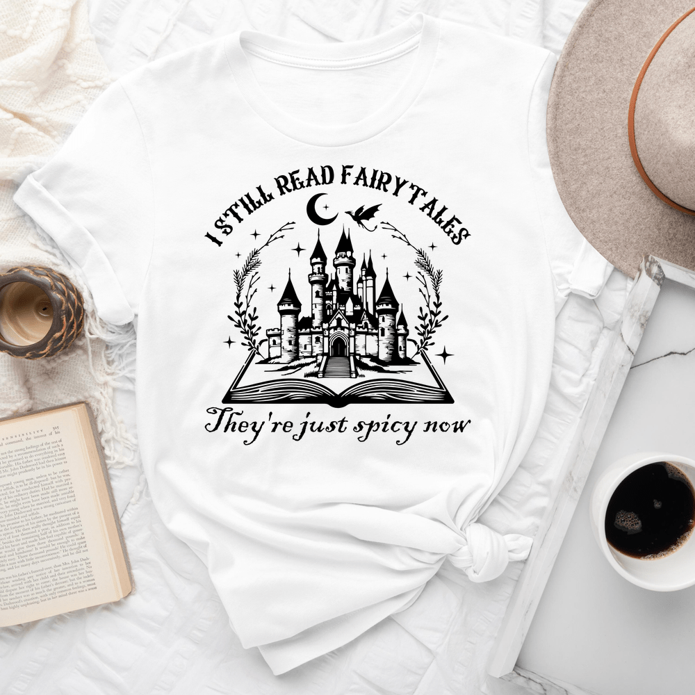 I Still Read Fairytales Tee