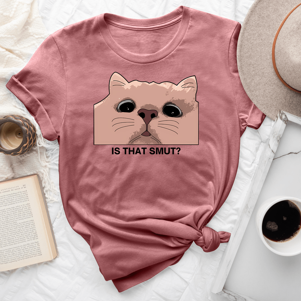 Is That Smut Tee
