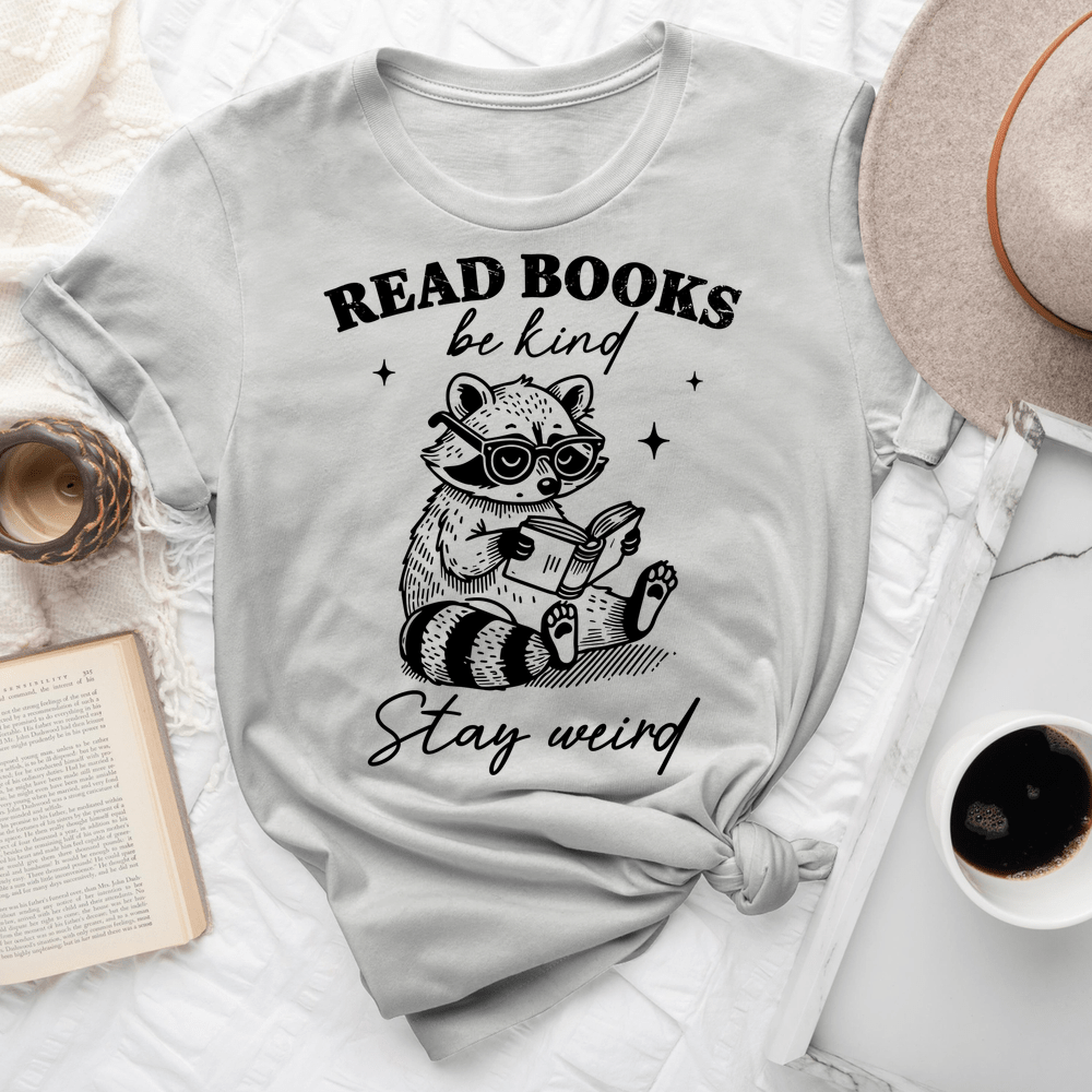 Read Books Be Kind Stay Weird Tee