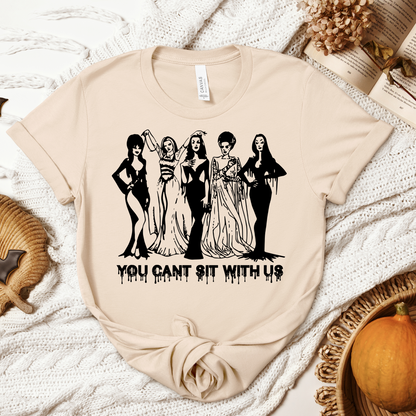 You Cant Sit With Us Tee