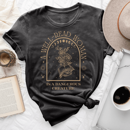 A Well-Read Woman Is A Dangerous Creature Tee