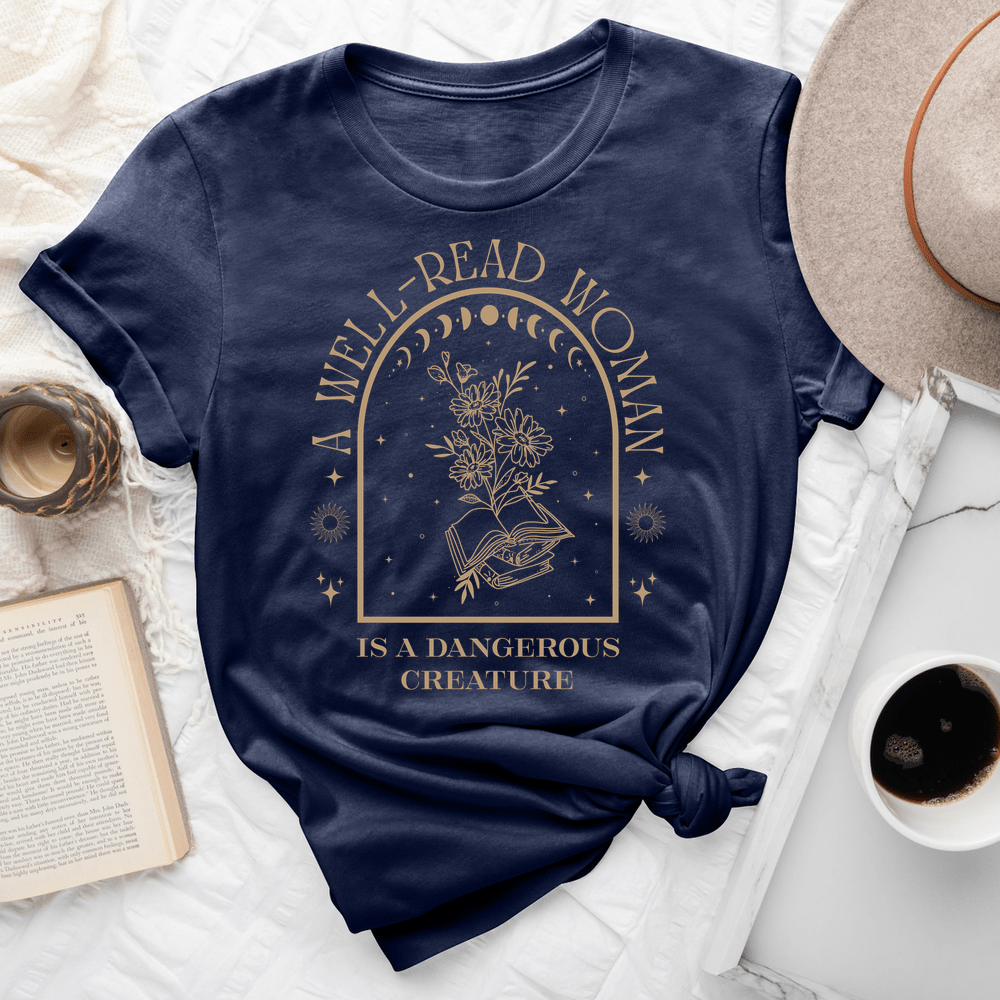 A Well-Read Woman Is A Dangerous Creature Tee
