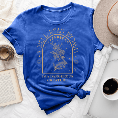 A Well-Read Woman Is A Dangerous Creature Tee