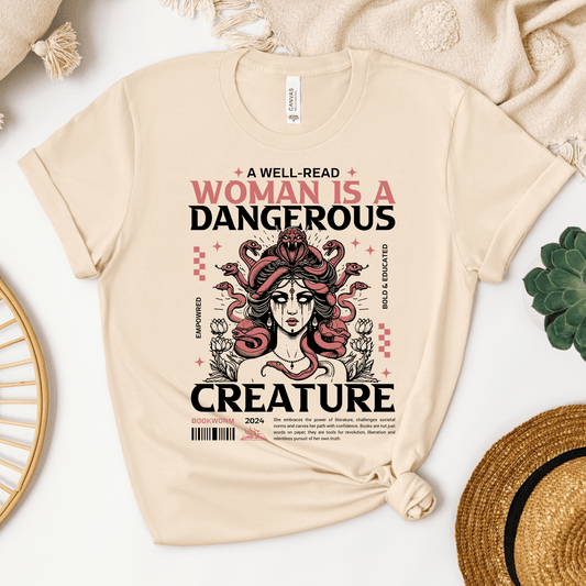 A Well-Read Woman Is A Dangerous Creature Tee