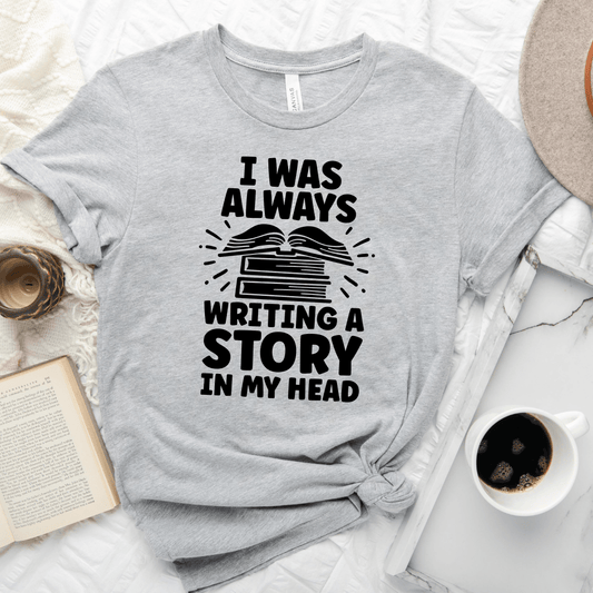 Always Writing A Story Tee