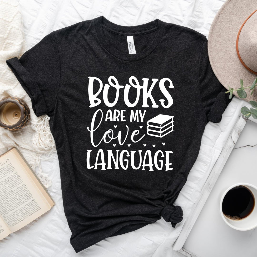 Books Are My Love Language Tee