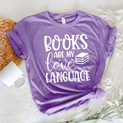 Books Are My Love Language Tee