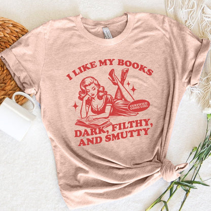 Dark, Filthy & Smutty Tee