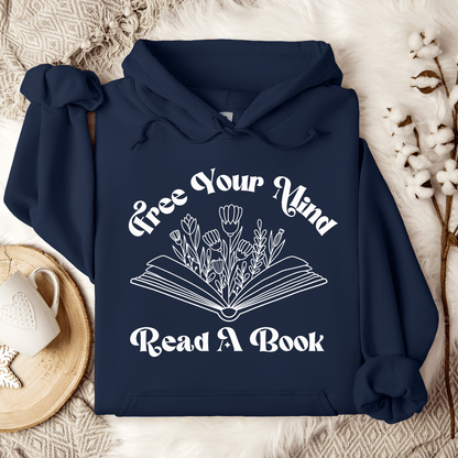 Free Your Mind Read A Book Hoodie