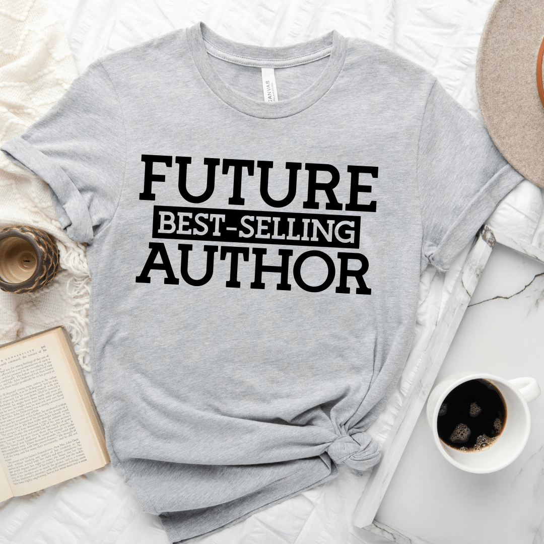 Future Best-Selling Author Tee