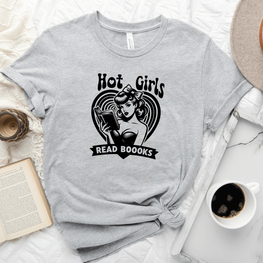 Hot Girls Read Books Tee