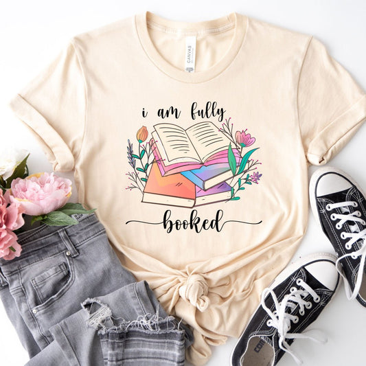 I Am Fully Booked Tee