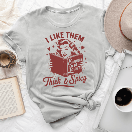 I Like Them Thick & Spicy Tee