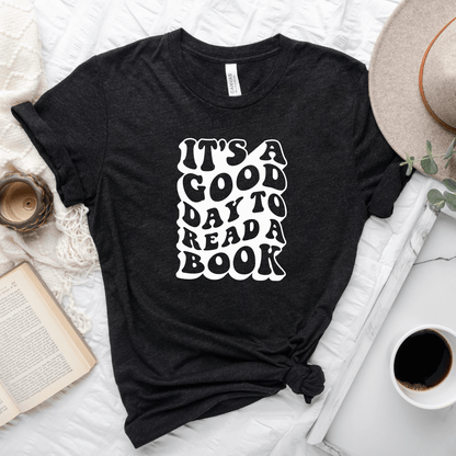 It's A Good Day To Read A Book Tee