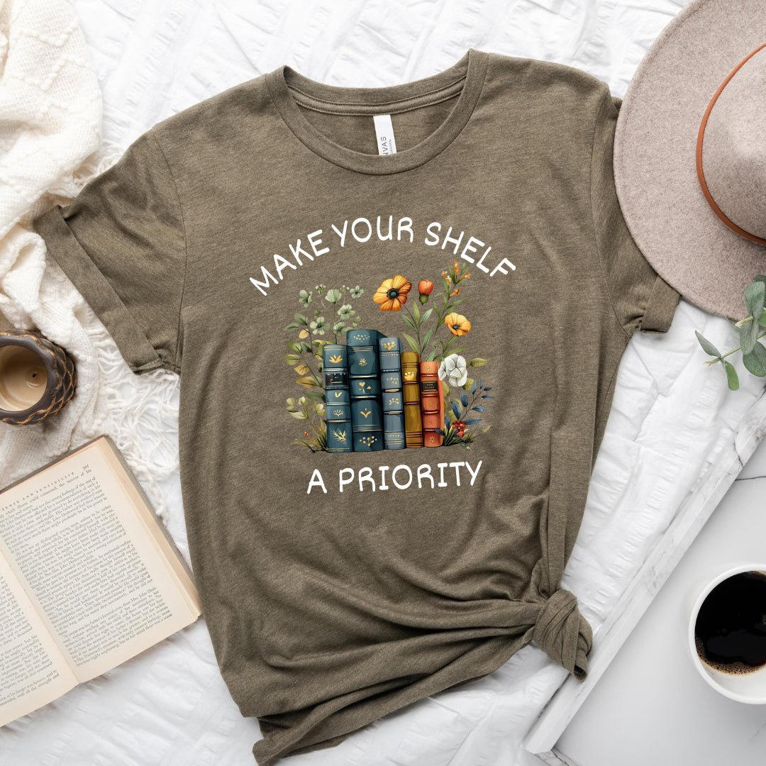 Make Your Shelf A Priority Tee