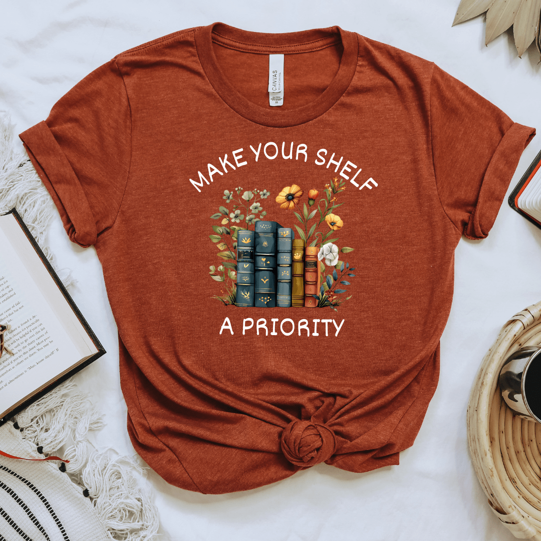 Make Your Shelf A Priority Tee