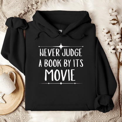 Never Judge A Book By Its Movie Hoodie