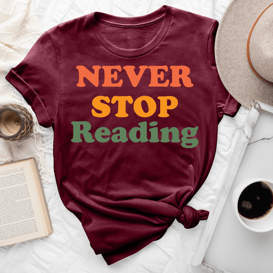 Never Stop Reading Tee