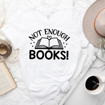 Not Enough Books Tee