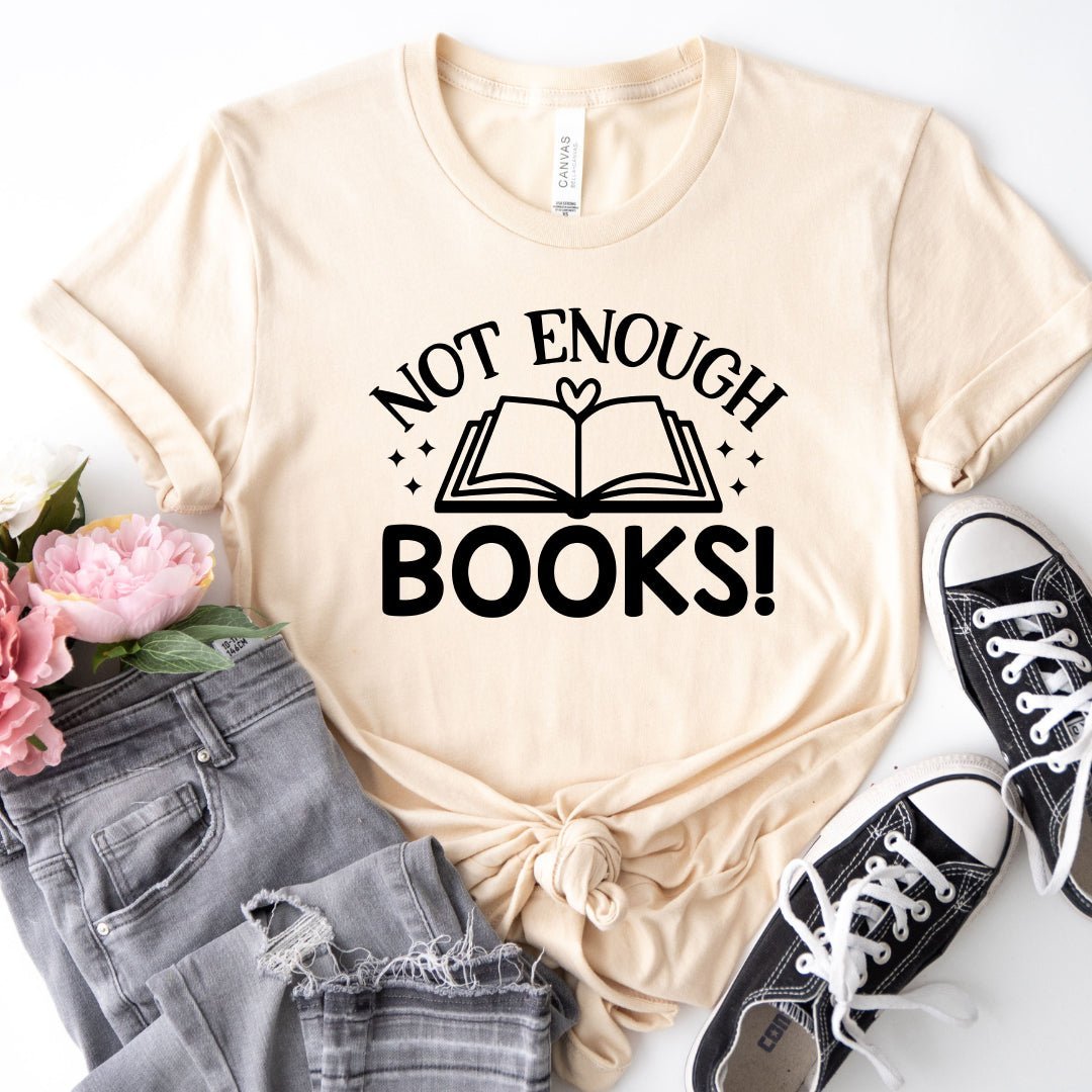 Not Enough Books Tee