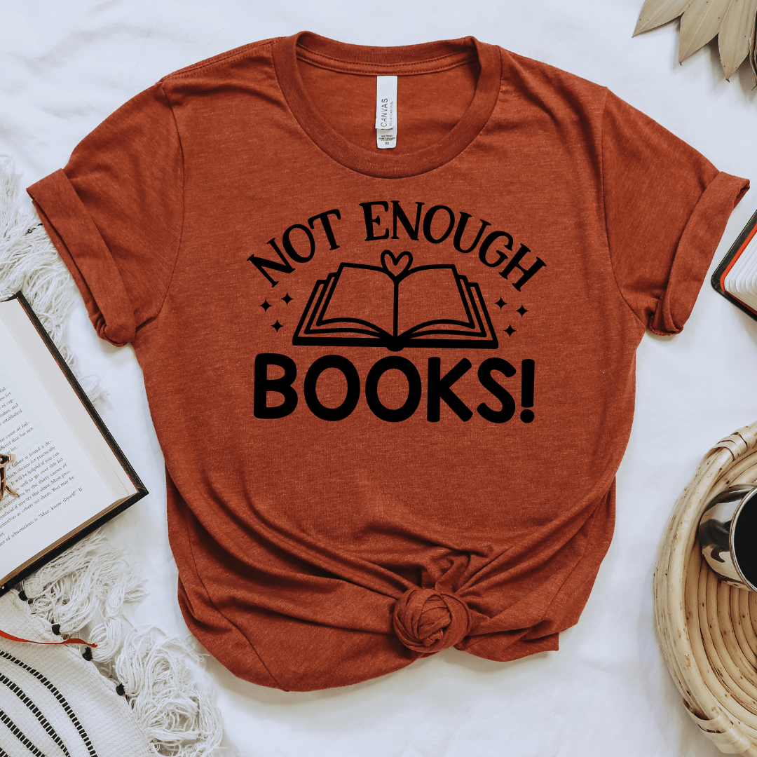 Not Enough Books Tee