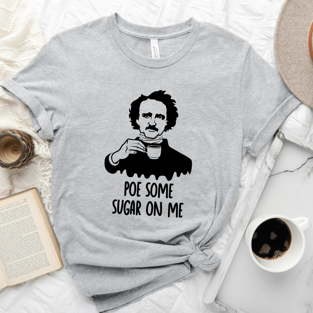 Poe Some Sugar On Me Tee