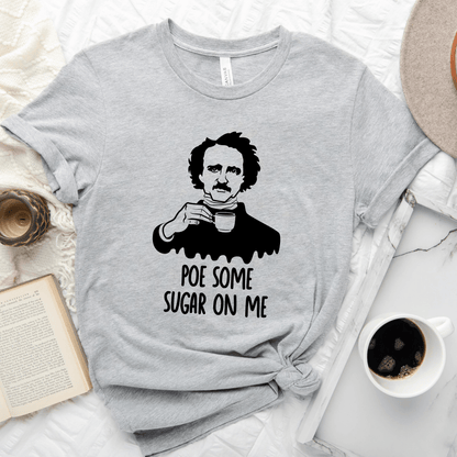 Poe Some Sugar On Me Tee