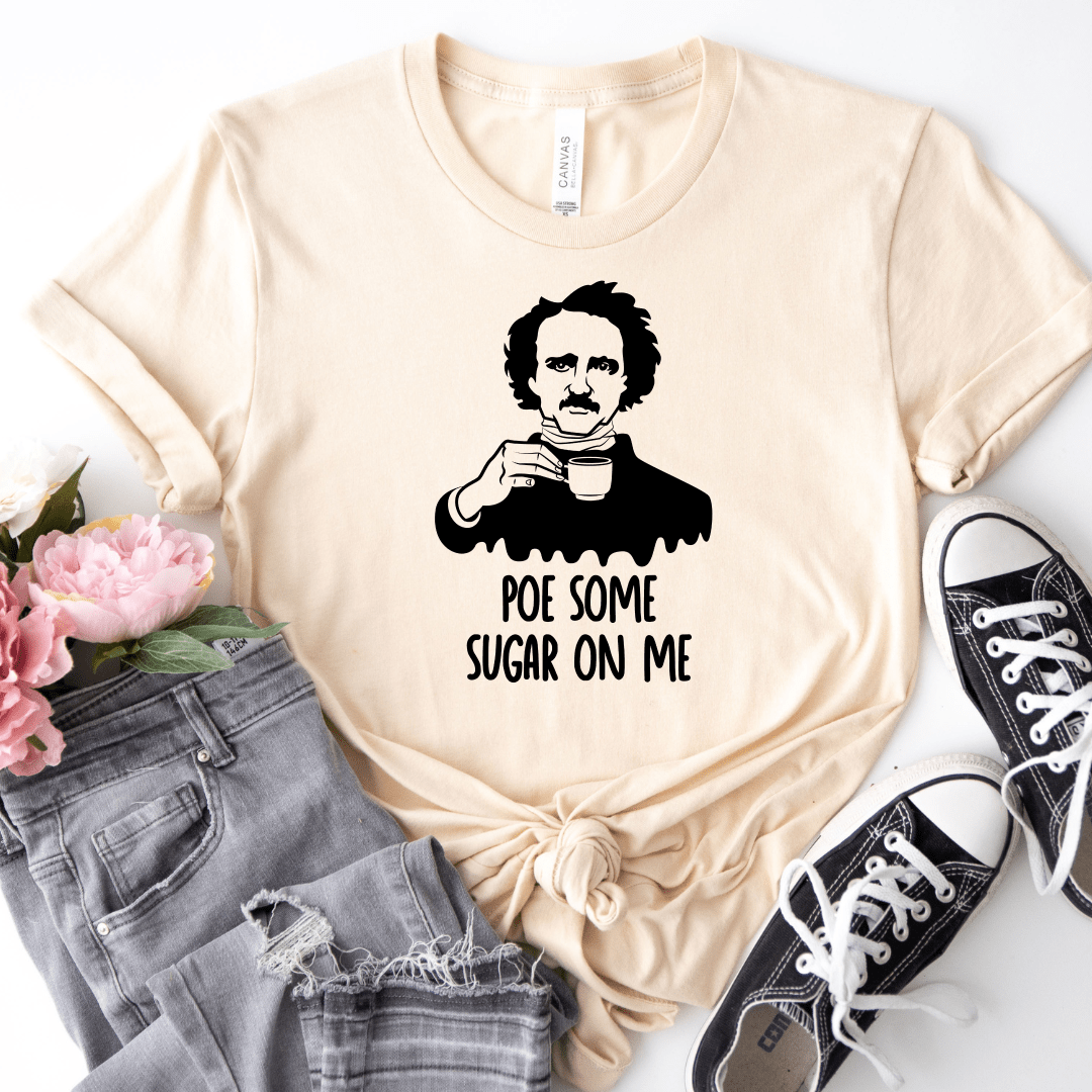 Poe Some Sugar On Me Tee