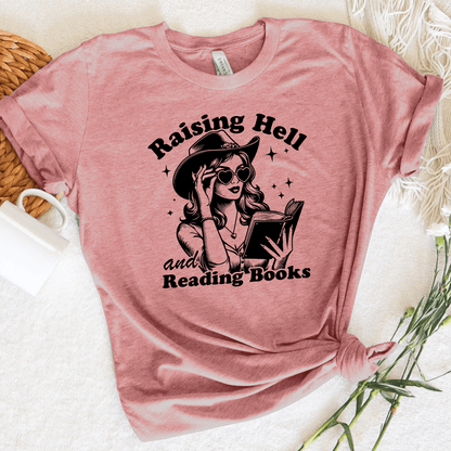 Raising Hell And Reading Books Tee