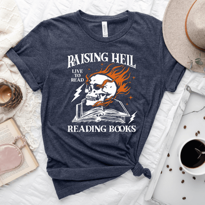 Raising Hell Reading Books Tee