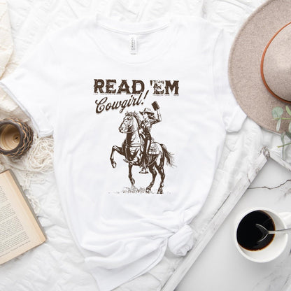 Read 'Em Cowgirl Tee