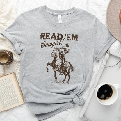 Read 'Em Cowgirl Tee