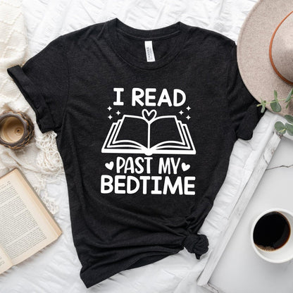 Read Past My Bedtime Tee