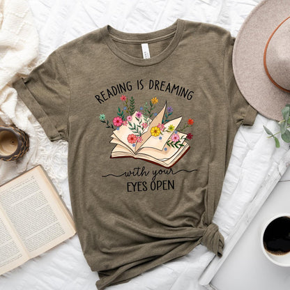 Reading Is Dreaming With Your Eyes Open Tee