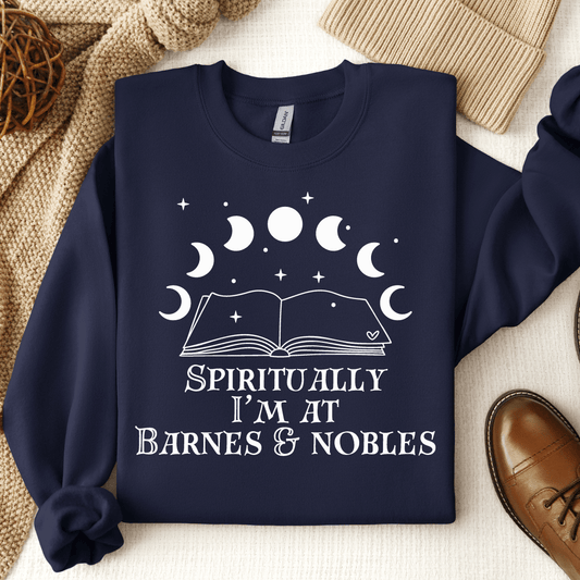 Spirtually I'm At Barnes & Nobles Crewneck