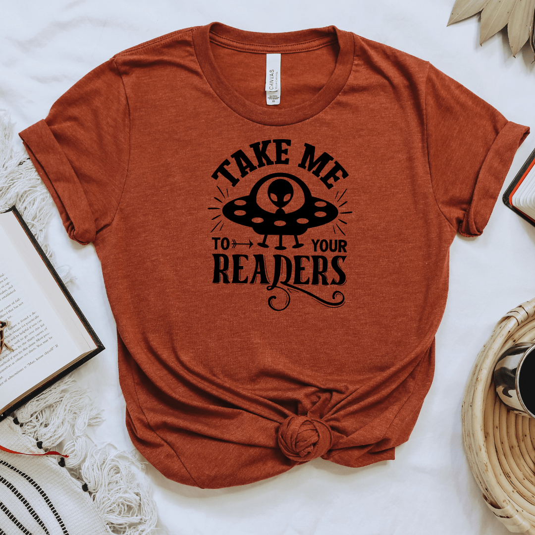 Take Me To Your Readers Tee