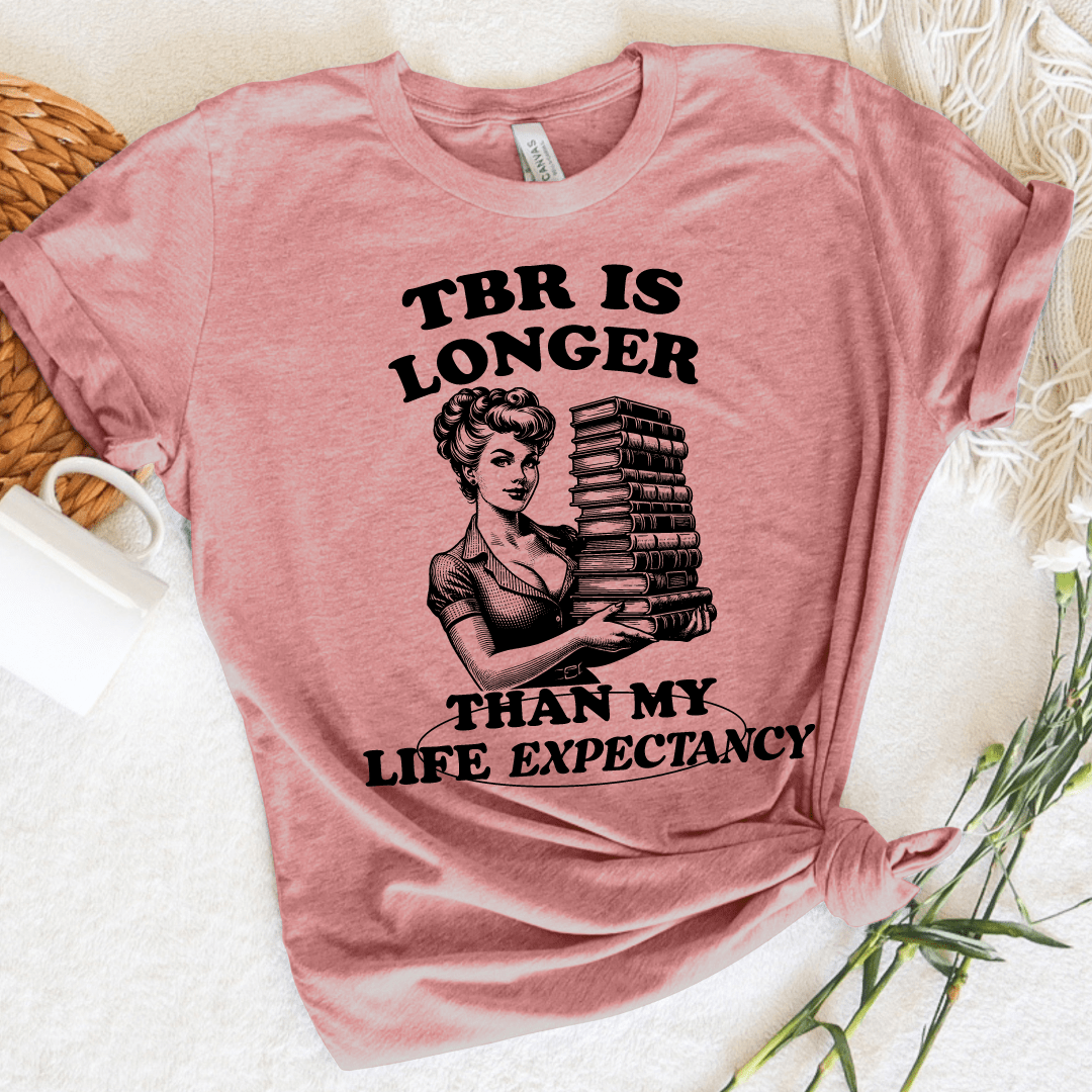 TBR Longer Than Expectancy Tee