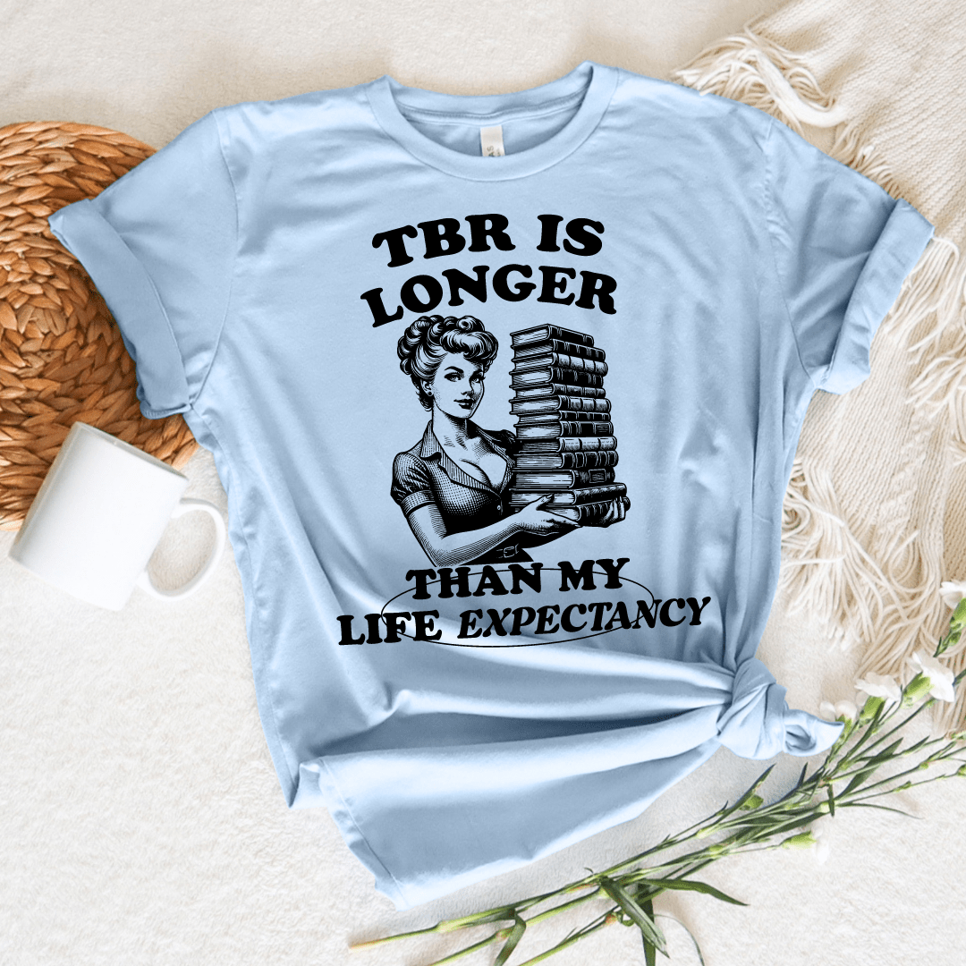 TBR Longer Than Expectancy Tee