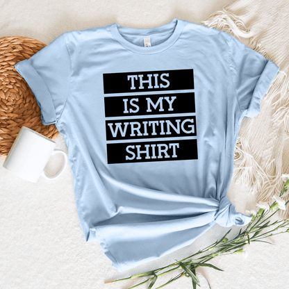 This Is My Writing Shirt Tee