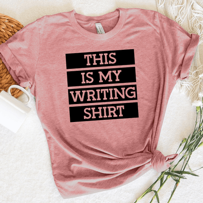 This Is My Writing Shirt Tee