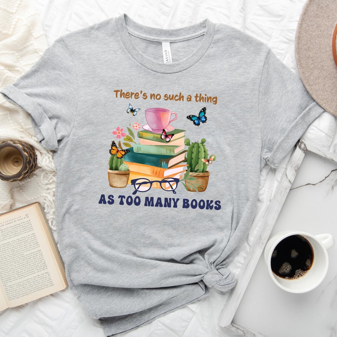 Too Many Books Tee