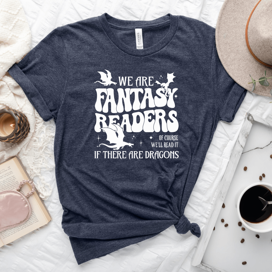 We Are Fantasy Readers Tee