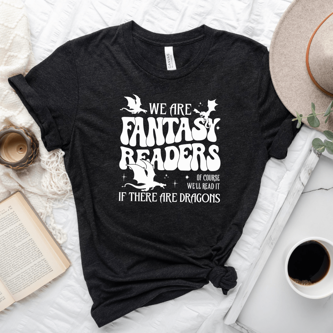 We Are Fantasy Readers Tee