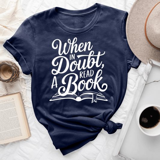 When In Doubt Read A Book Tee